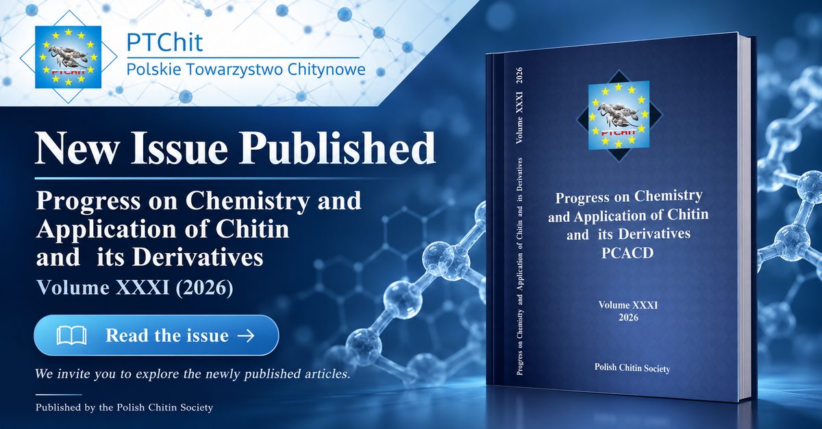 Informacja o opublikowaniu XXXI numeru czasopisma Progress on Chemistry and Application of Chitin and its derivatives